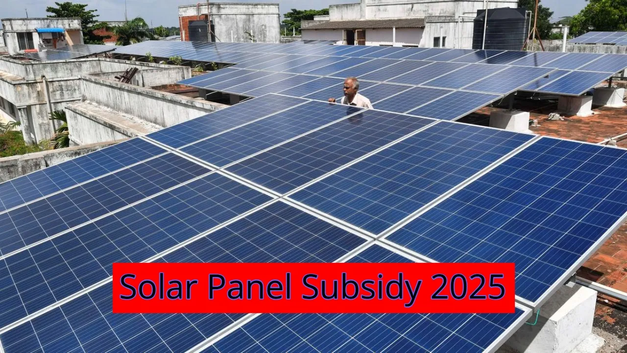 Solar Panel Subsidy 2025