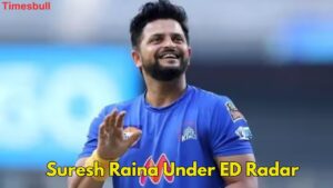 Suresh Raina Money Laundering Case: ED Summons Mr. IPL, Know His Net Worth & Income Sources