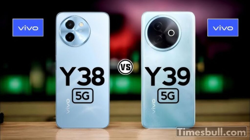 Vivo Y38 5G vs Vivo Y39 5G: Bigger Battery & Better Specs with Fast Performance