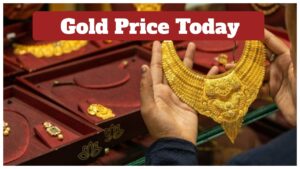 Gold Price Today – Check 22K, 18K & 14K Gold Latest Rate Per 10 Gram