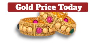 Gold Price Today – Check 14K, 18K, 22K & 24 K Gold Latest Rate Per 10 Gram