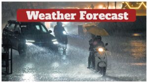 Weather Forecast – Very Heavy Rains & Thunderstorms Alert in 10 States. for next 48 Hours