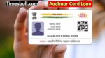 Aadhaar Card Loan
