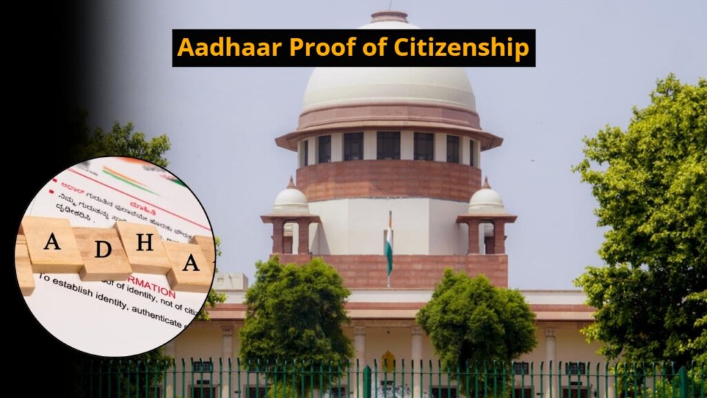 Aadhaar Proof of Citizenship