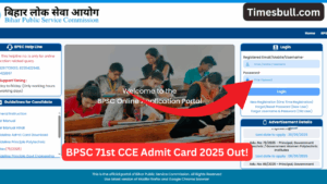 BPSC 71st CCE Admit Card 2025 Out! Download Now at bpsconline.bihar.gov.in
