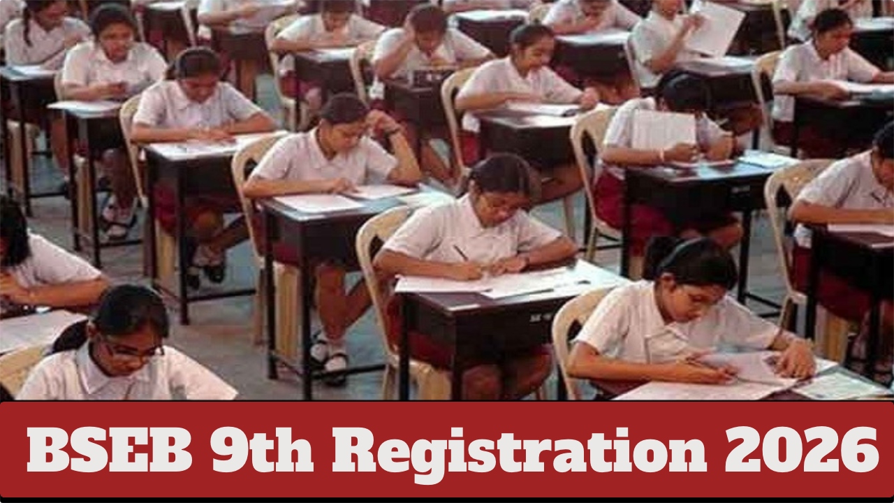 BSEB 9th Registration 2026 –...