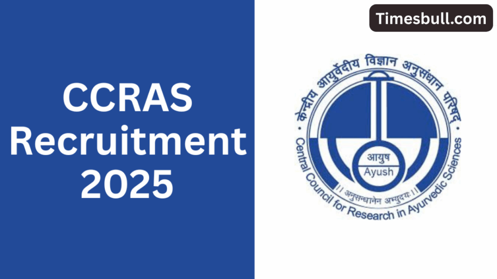 CCRAS Recruitment 2025: Last Date Extended to 22 Sept, Apply Online at ccras.nic.in