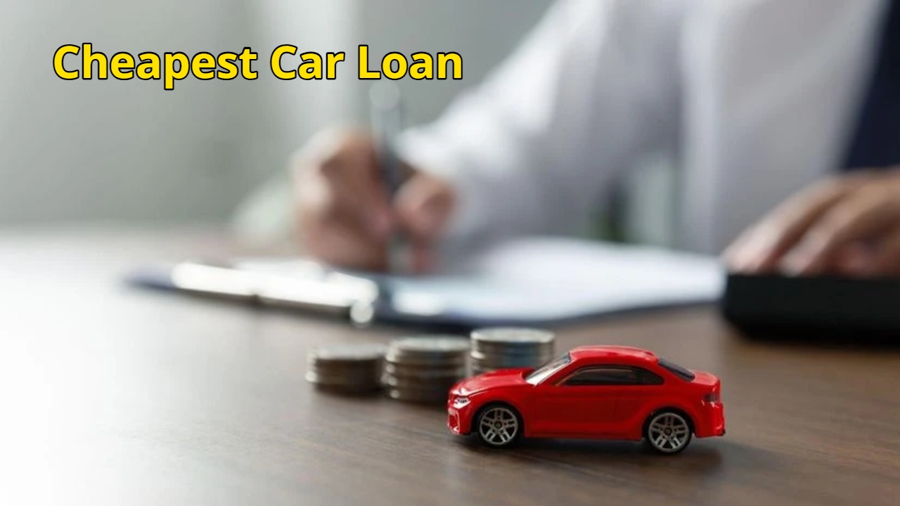 Cheapest Car Loan