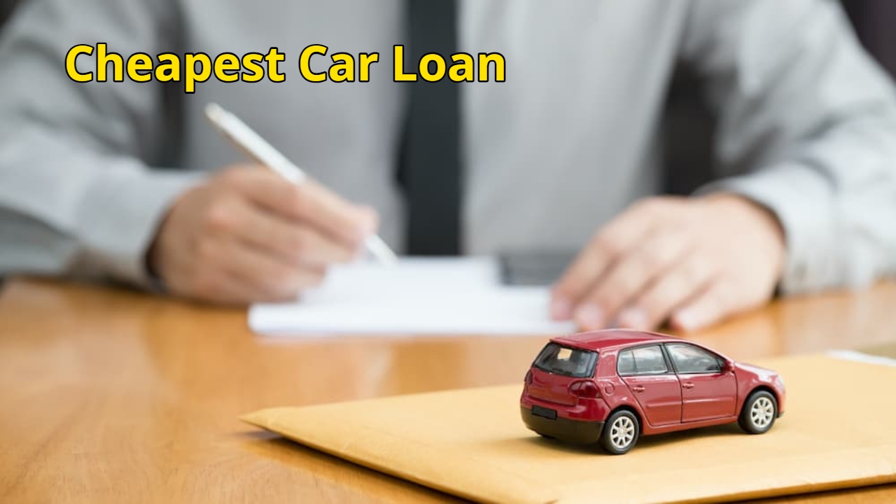 Cheapest Car Loan