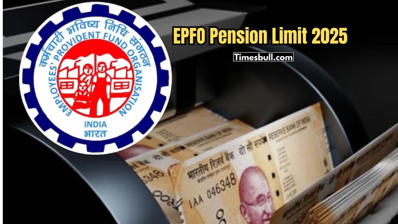 EPFO Pension Limit 2025: