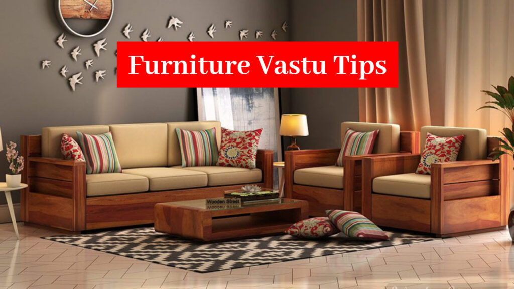 Vastu Tips: If You Keep Such Furniture in The House, Then Positive Energy And Happiness Will Come in The Family