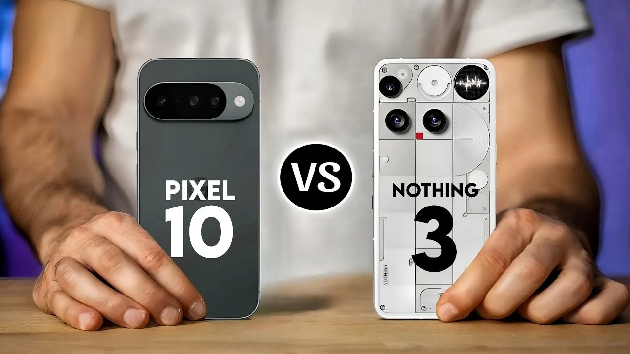 Google Pixel 10 vs Nothing Phone 3
