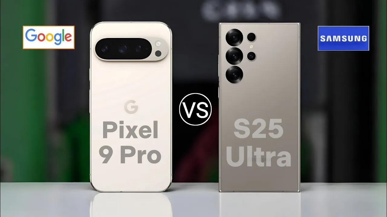 Google Pixel 9 Pro vs Samsung Galaxy S25