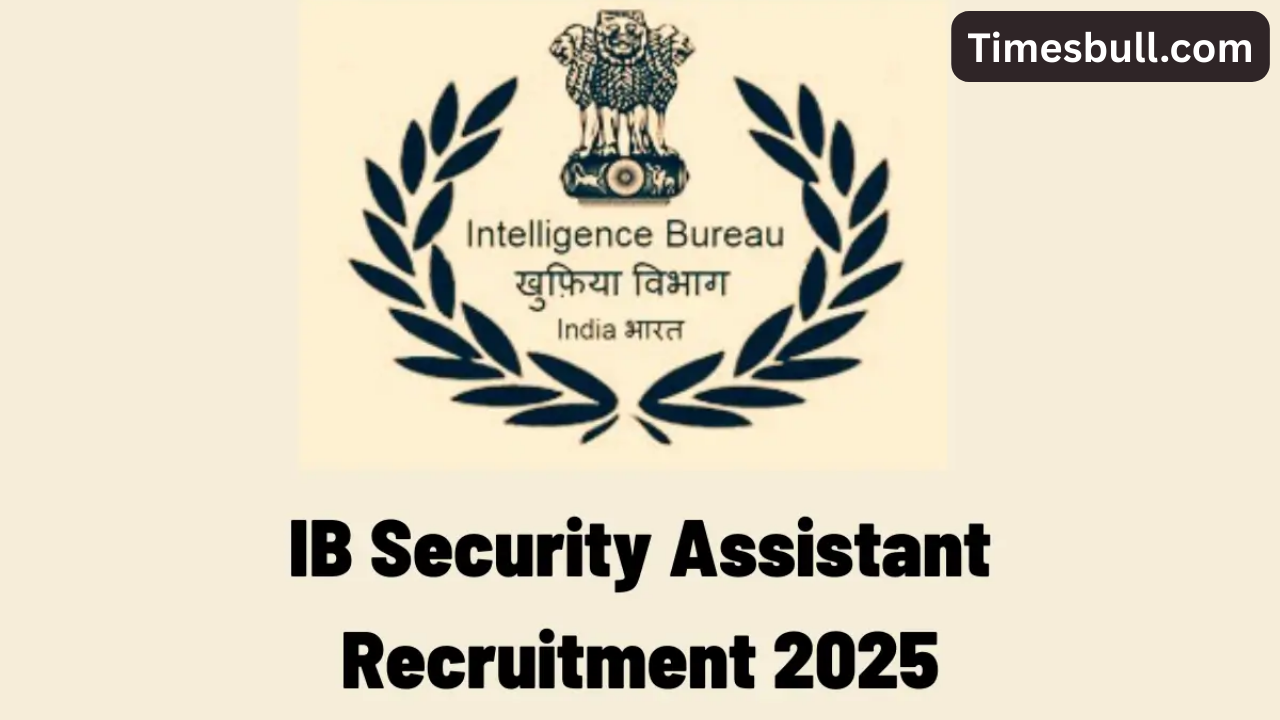 IB Recruitment 2025: 455 Security...