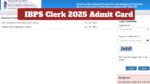 IBPS Clerk 2025 Admit Card
