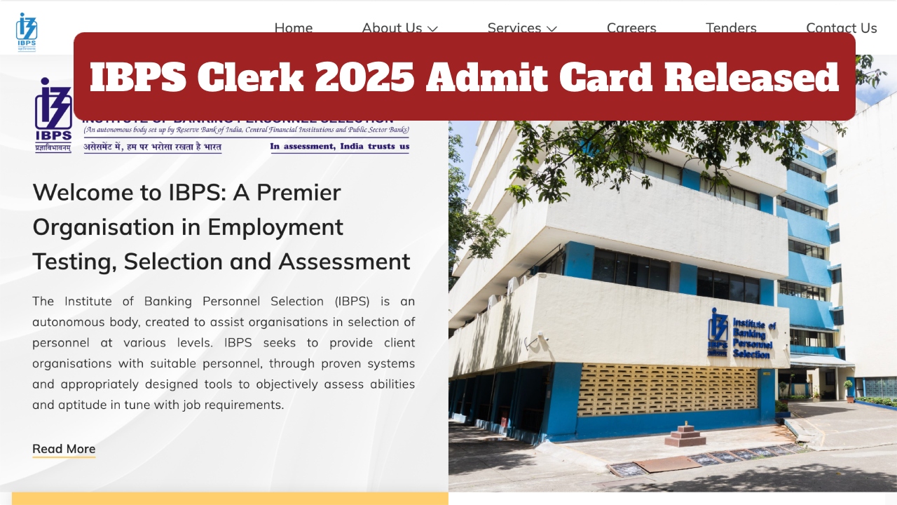 IBPS Clerk 2025 Admit Card...