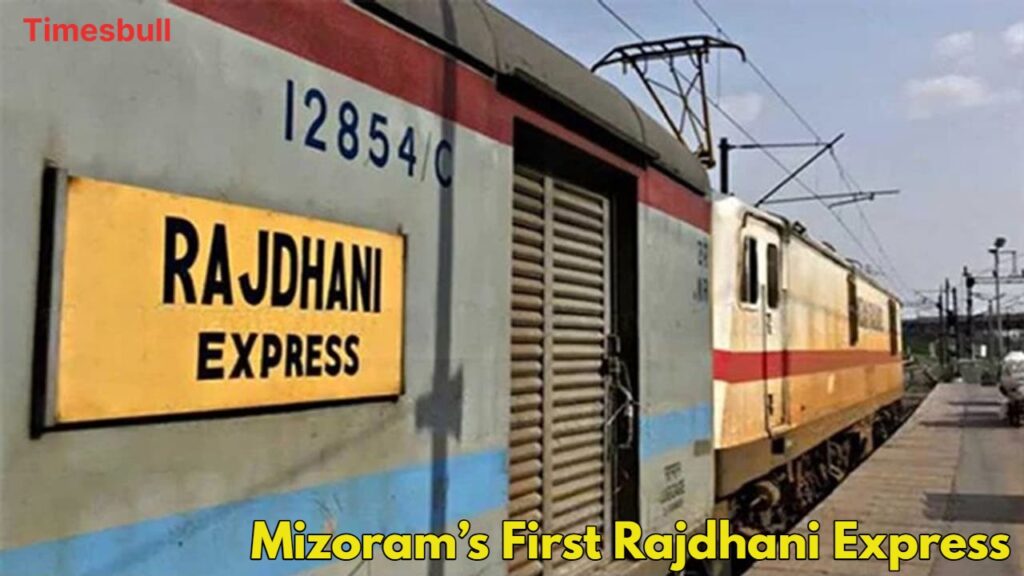 Mizoram’s First Rajdhani Express