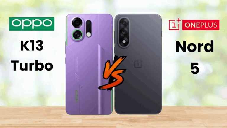OnePlus Nord 5 vs Oppo K13 Turbo