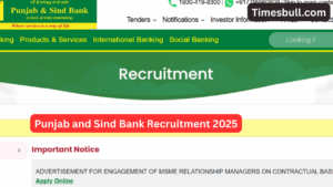 Punjab & Sind Bank Recruitment 2025: 750 Officer Posts, Apply immediately now at punjabandsindbank.co.in!