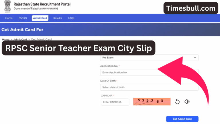 RPSC Senior Teacher Exam City Slip 2025 Released at recruitment.rajasthan.gov.in