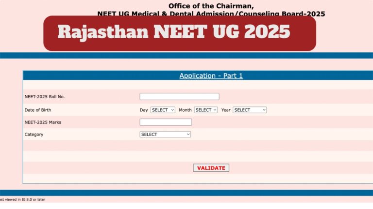 Rajasthan NEET UG 2025 – How to Download Round 2 Registration Begins at rajugneet2025.com