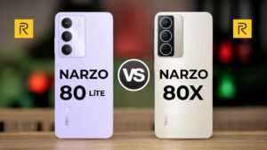 Reamle Narzo 80x 5G vs Narzo 80 Lite: The Key Differences That Matter