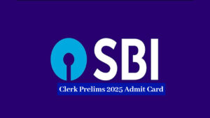SBI Clerk Prelims 2025 Admit Card Soon, Download it Like This