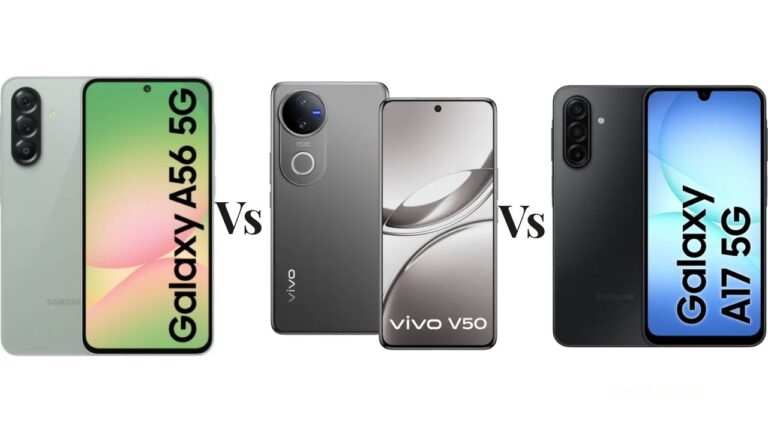 Samsung Galaxy A56 vs Vivo V50 vs Galaxy A17: The Ultimate Mid-Range Comparison