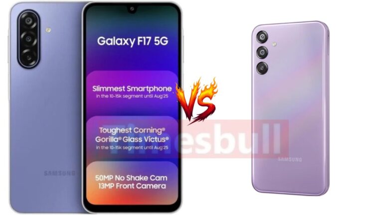 Samsung Galaxy F15 5G vs Samsung Galaxy F17 5G: Which Phone Is Best for You