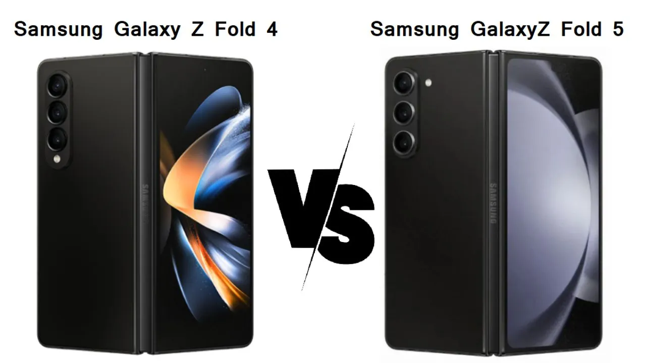Samsung Galaxy Z Fold 5 Vs Z Fold 4
