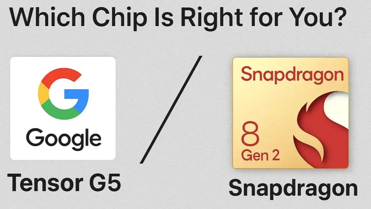 Tensor G5 Vs Snapdragon 8 Gen 2