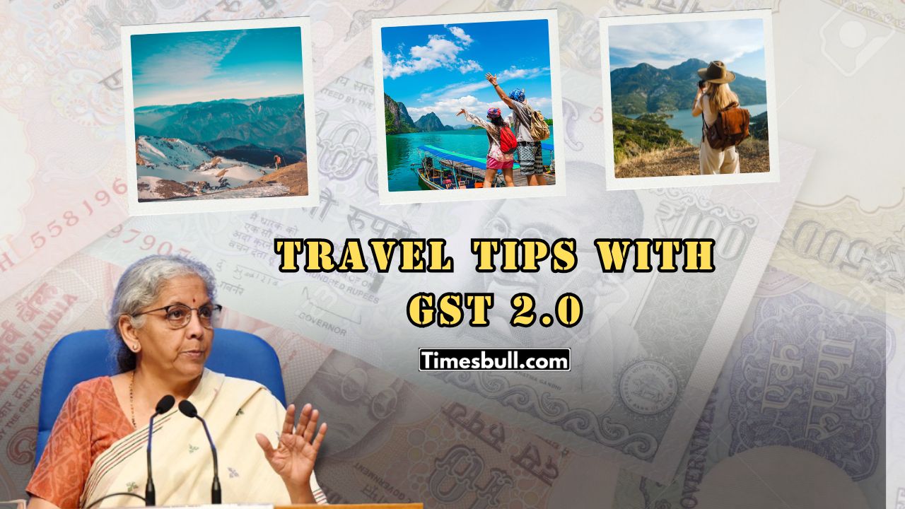Travel Tips With GST 2.0