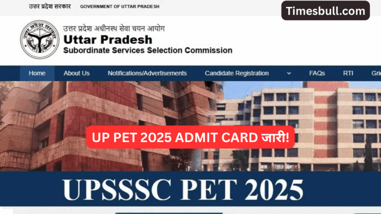 UP PET 2025 Exam Alert: Admit Card Available at upsssc.gov.in – Don’t Miss!