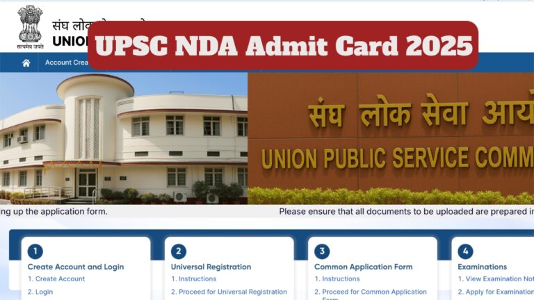 UPSC NDA Admit Card 2025 Declared – How to Download Hall Ticket at upsconline.nic.in