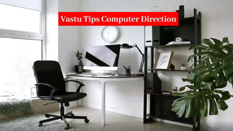 Vastu Tips Computer Direction