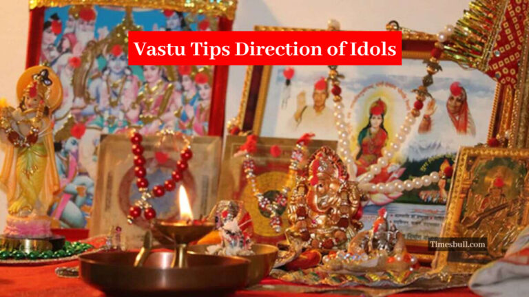 Vastu Tips Direction of Idols