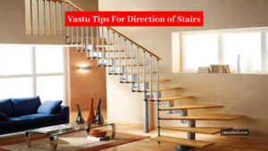 Vastu Tips: Build Stairs in Your House in This Way, Financial Condition and Relationships Will Be Strong