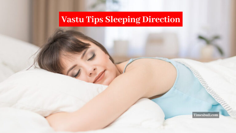 Vastu Tips Sleeping Direction