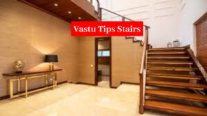 Stairs Should Be in This Direction in The House, Otherwise it Will Have a Big Impact on Life