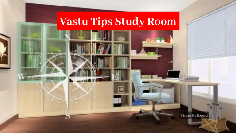Vastu Tips Study Room