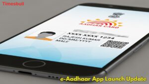 Aadhaar Update: UIDAI to Launch e-Aadhaar App with AI & Face ID Features,