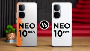iQOO Neo 10 Pro Plus vs Neo 10 Pro 5G: Which One Should You Wait For?