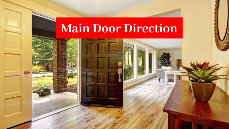 main door direction Vastu