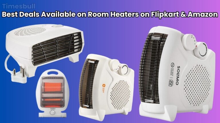 Best Deals Available on Room Heaters on Flipkart & Amazon (October 2025 Updated)