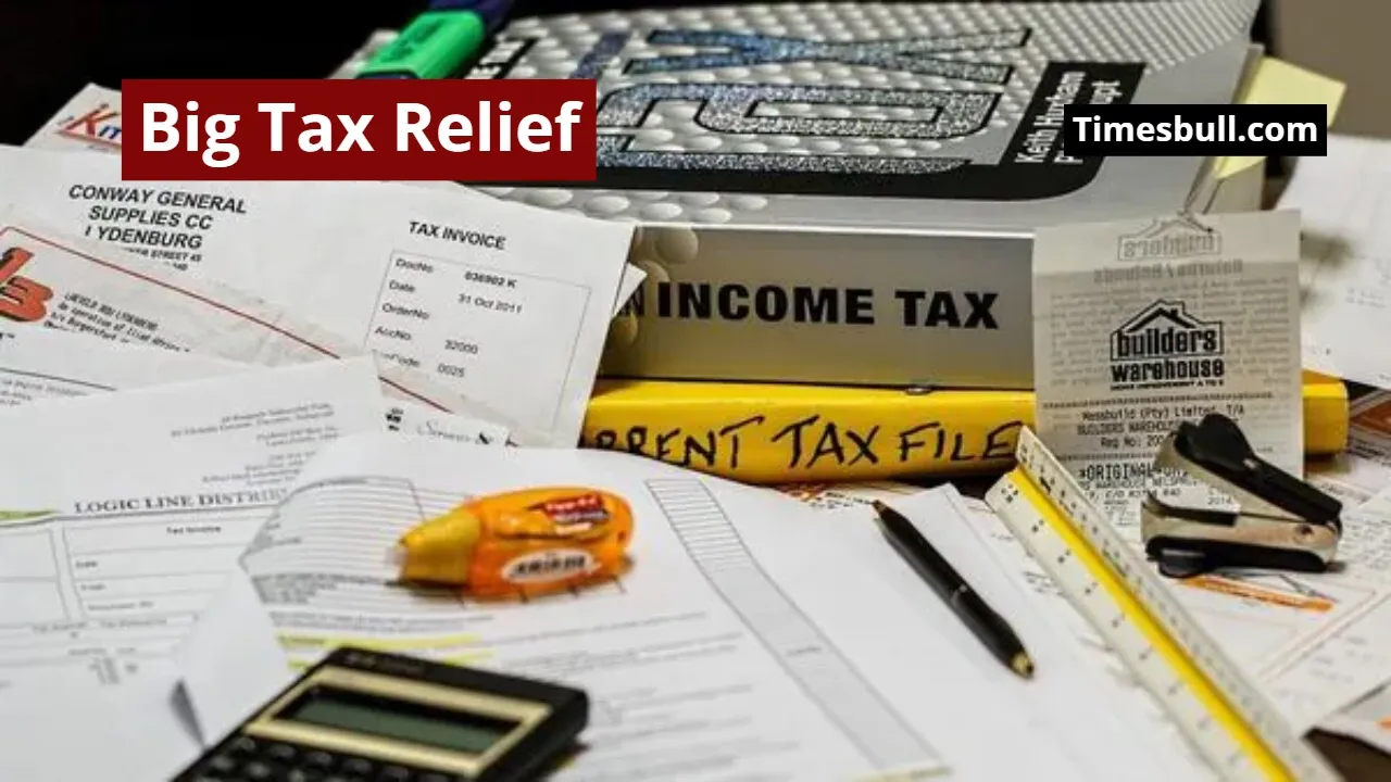 Big Tax Relief