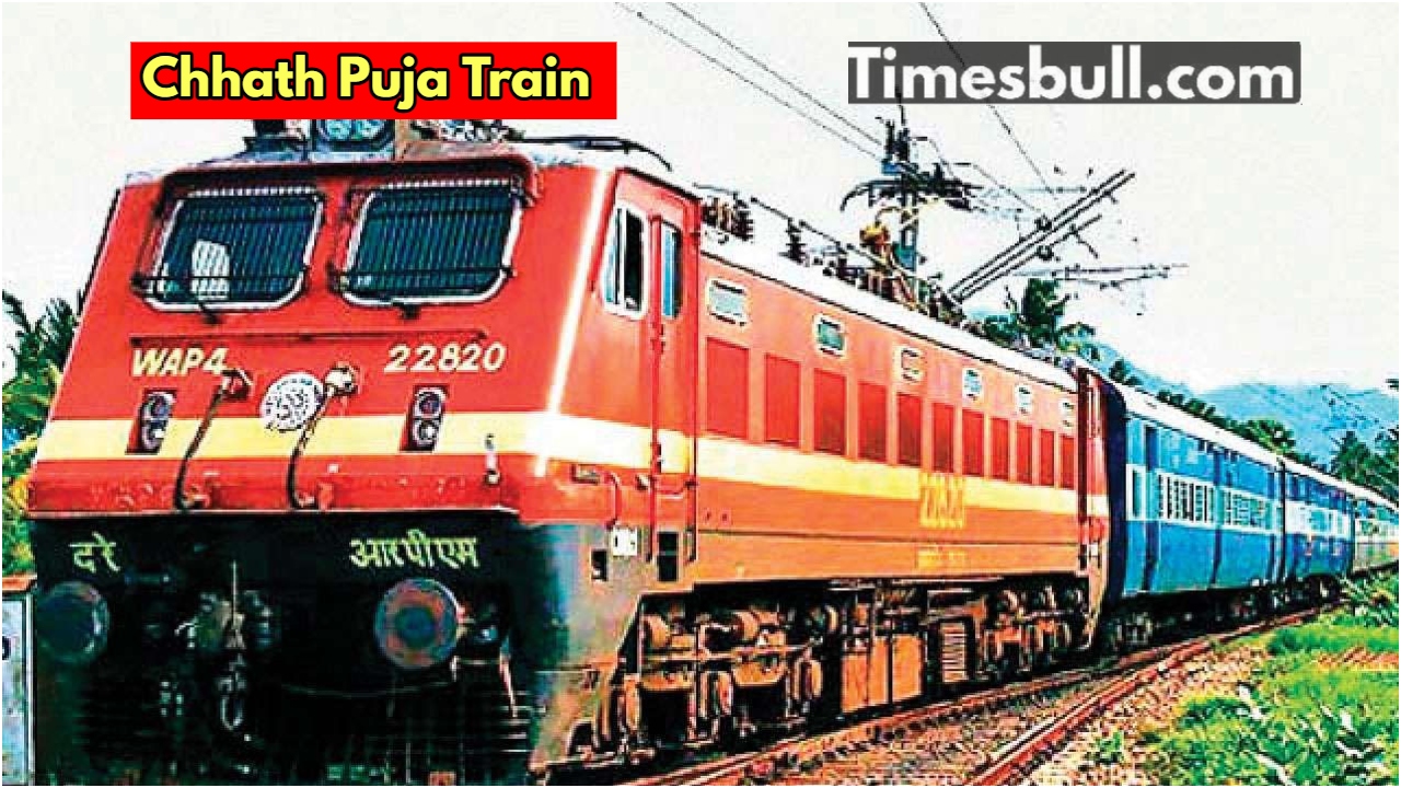 Chhath Puja Special Train –...