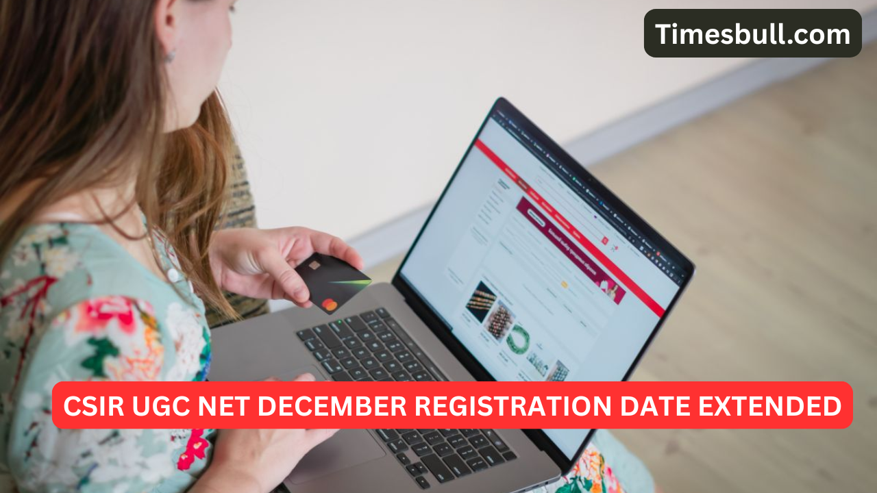 Missed the CSIR NET Form?...