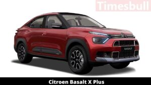 Citroen Basalt X Plus: Affordable than Dzire, but Better in features and style