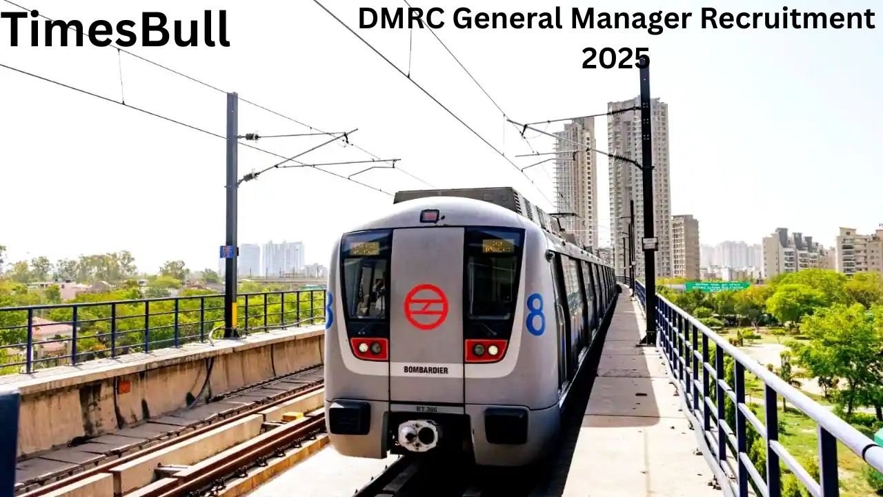 DMRC General Manager Recruitment