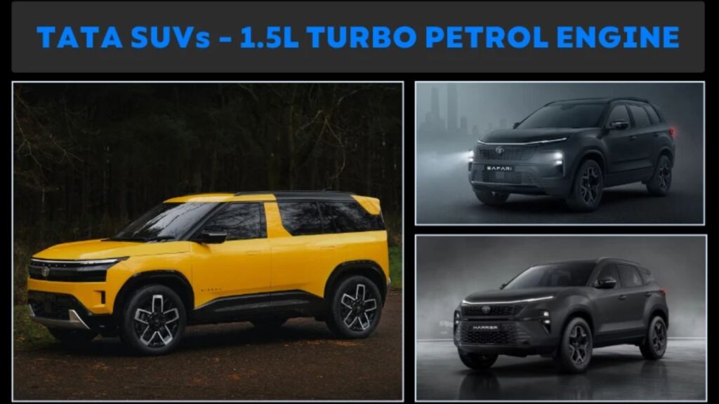 Tata Motors Will Soon Launch 3 New Powerful SUVs with Petrol Engines – Harrier, Safari and Sierra